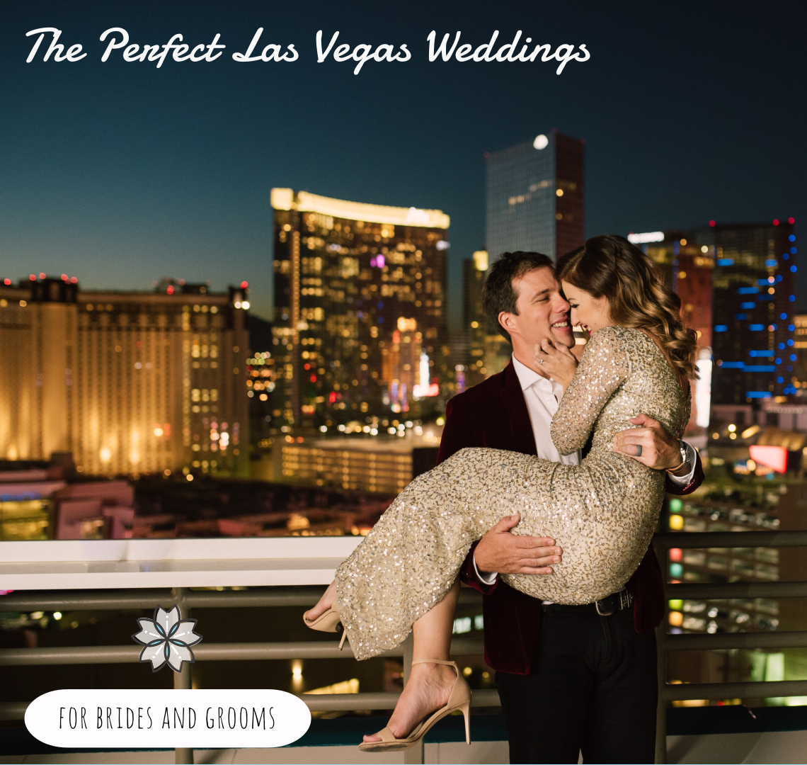 The Perfect Las Vegas Wedding
